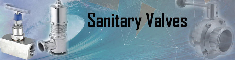Sanitary Valve Manufacturer
